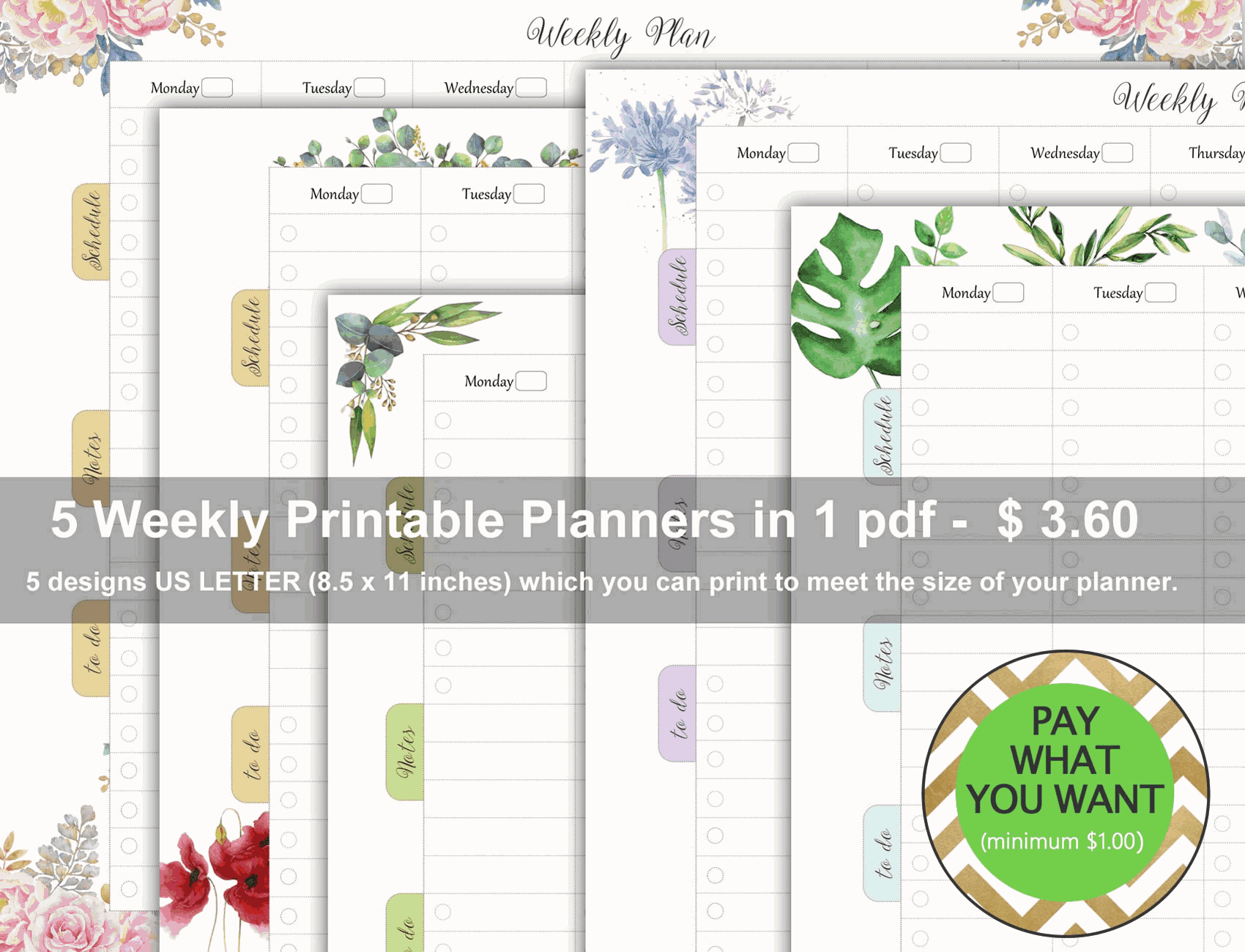 5 Weekly Printable Planners in 1 pdf - Printable Weekly Planner Set. This set includes 5 designs US LETTER (8.5 x 11 inches) which you can print to meet the size of your planner.