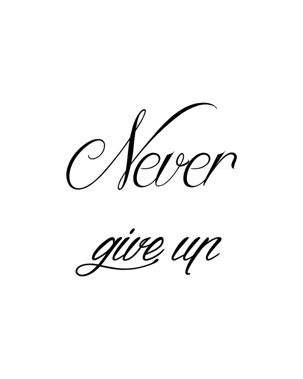 Never gives up Inspirational Wall Art Print Motivational Quote Poster Decor Gift
