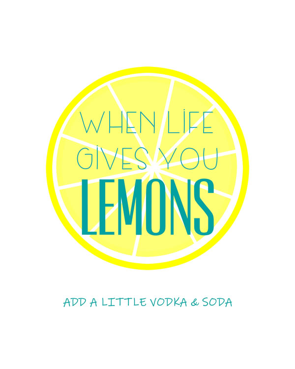 When Life Gives You Lemons Printable, Bar Party Print, Alcohol Gifts, Kitchen Wall Art, Cocktail Art, Typography Quote Prints, Old Fashioned , Printable Colorful Quote Wall Art, Instant Download || 8x10 inches (HD pdf)