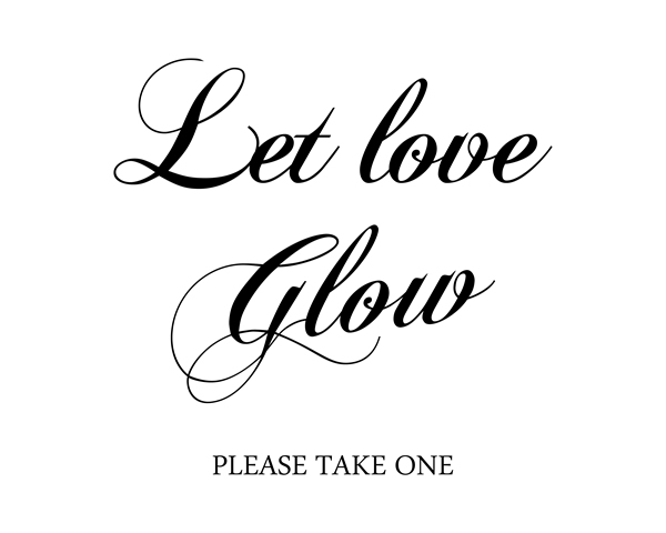 Let Love Glow. Glow Sign, Wedding Signs, Ceremony Sign, Send Off Wedding, Let Love Sparkle, Signs || 8x10 inches (HD pdf)