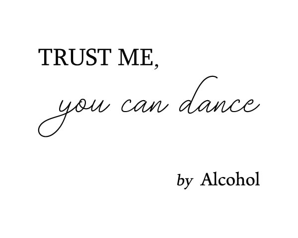 Trust Me You Can Dance by Alcohol. Wedding Bar Sign, Bar Sign, Wedding Dance Sign, Alcohol Sign, Dance Floor Sign, Trust Me You Can Dance Sign, Dance Sign printable, anniversary, Wedding Sign, Reception Sign, Dance Sign, Alcohol Wedding Sign || 8x10 inches (HD pdf)