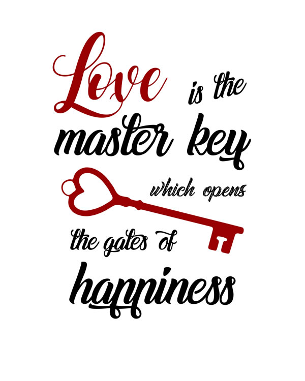 Printable Love is the master key wich opens the gates of happiness. Print Wall Art (DIY, instant download)
