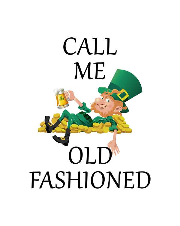 Printable Call Me Old Fashioned. Print Wall Art (DIY, instant download)