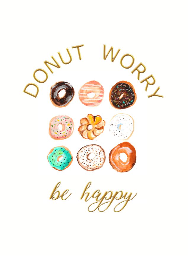 Donut worry, be happy!